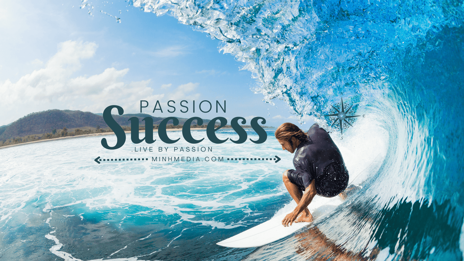 Follow your passion, success will follow you